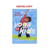 YogaKids Original Digital Copy
